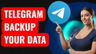 How to Backup Data in Telegram Export Chats & Media