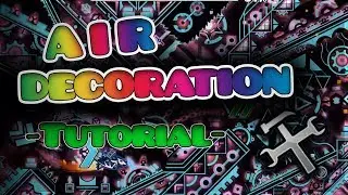 [2.1] How To Make AIR DECORATION (Tutorial + tips)