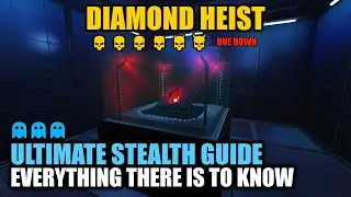 [PAYDAY 2] Diamond Heist DSOD: Ultimate Stealth Guide || Everything there is to know