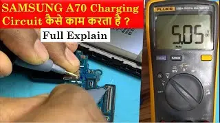 Samsung A70 Charging Solution (Full explain charging circuit and repair)
