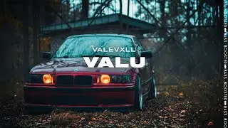 VALEVXLL - Valu［Bass Boosted］