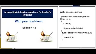 Java aptitude questions on final,main method| practical demonstration for your technical interviews.