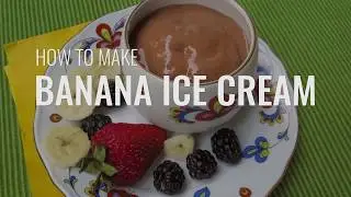 Banana Ice Cream