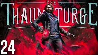 Polowanie na sojuszników | The Thaumaturge PL [#24]