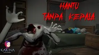 KAKINA HORROR 41 - The Mystery of the Headless Man