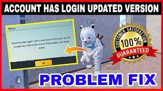 ACCOUNT HAS BEEN LOGGED IN WITH A NEWER VERSION ! HOW TO FIX THIS ACCOUNT PROBLEM AFTER 1.2 UPDATE