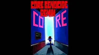 The Core/Genocide Remix