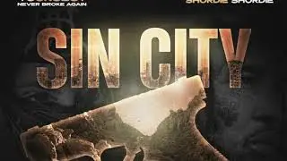 Shordie Shordie - Sin City Remix (ft. Youngboy Never Broke Again)