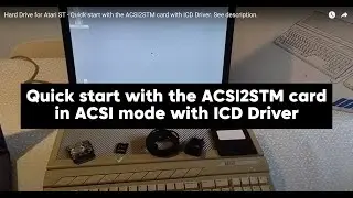 Hard Drive for Atari ST - Quick start with the ACSI2STM card with ICD Driver. See description.