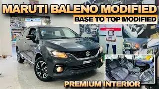 MARUTI BALENO CRUISE CONTROL FREE✅ base to top Modified 🔥 with Premium Interior #balenomodification