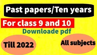 past papers class 9 and 10 sindh board || PDF of Past Papers all subjects || past Ten years papers