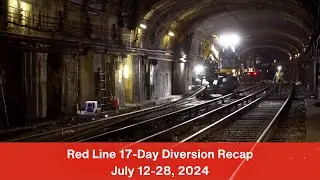Red Line 17-Day Diversion Recap - July 12-28, 2024