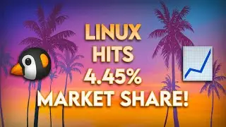 🔴 BREAKING: LINUX HITS 4.45% MARKET SHARE! / 