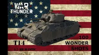Assault Tank T14. EEUU. WAR THUNDER. 100 WONDER SHOTS.
