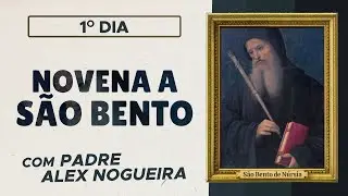 Novena a São Bento - 1º dia