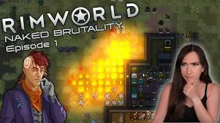 New NAKED BRUTALITY Run in RimWorld! | Ep 1