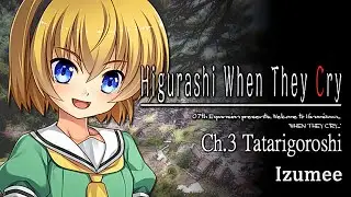 Higurashi When They Cry Hou - Ch.3 Tatarigoroshi ч.5 прохождение