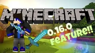 official 0.16.0 version of Minecraft pe has arrived