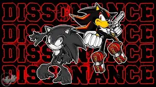DISSONANCE (REMAKE BY DANLY) | 2017X VS Shadow The Hedgehog