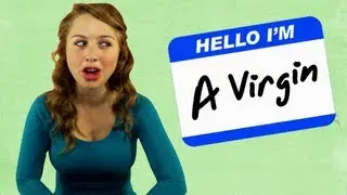 Losing Your VIRGINITY?!
