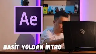 5 DAKİKADA MI MUHTEŞEM İNTRO YAPIMI ?