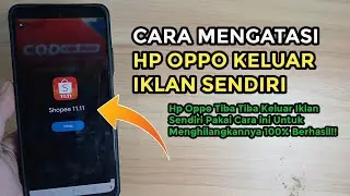 Cara Mengatasi Hp Oppo Keluar Iklan Sendiri | Menghilangkan iklan di Hp Oppo