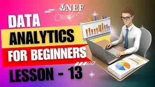 Data Analytics For Beginners Lesson 13 - MySQL Part 1
