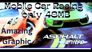 Asphalt nitro // Mobile Car 48 MB // Amazing Graphic best car games for androidracing gamesbest car