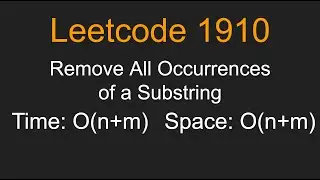 Remove All Occurrences of a Substring - Leetcode 1910 - Python