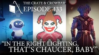 Episode 433: In the Right Lighting, That's Chaucer, Baby