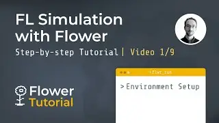 2023 Tutorial: FL Simulation with Flower | 1/9 - Environment Setup