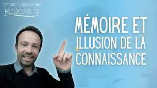 MÉMOIRE et ILLUSION de la CONNAISSANCE