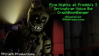 [SFM] FNAF3 - Springtrap Voice (Voiced by: CrashBoomBanger)