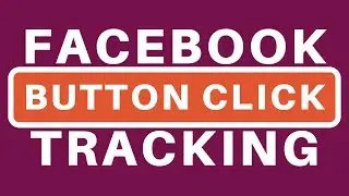 Facebook Button Click Event Tracking