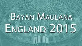 Maulana Sulaiman Khatani - Blackburn Markaz, 2015 (English)