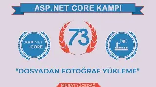#73 Asp.Net Core 5.0 Proje Kampı Profil Fotoğrafını Dosyadan Yükleme