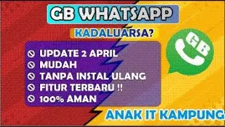 CARA MEMPERBARUI GB WHATSAPP YANG TELAH KADALUARSA - KURANG DARI 2 MENIT