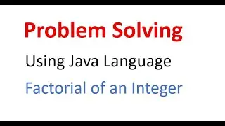 How to find factorial of an integer using Java | A&B Tech World