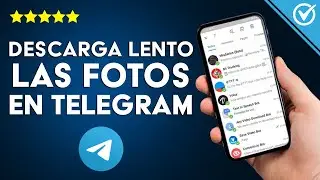 ¿Por qué TELEGRAM descarga lento fotos y vídeos y cómo solucionarlo o acelerarlo?