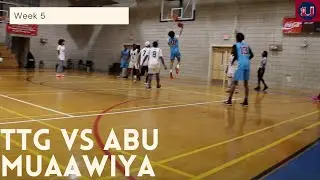 Week 5 TTG VS Abu Muaawiya