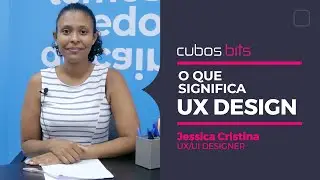 O que significa Ux Design? - Jessica Cristina