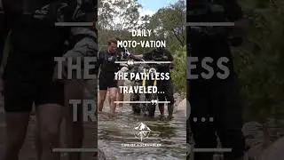 Motovational Motorcycle Adventures! | 18/100