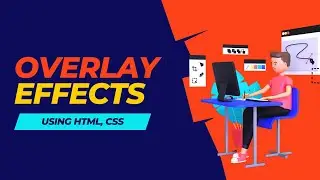 How To Create an Overlay Effect