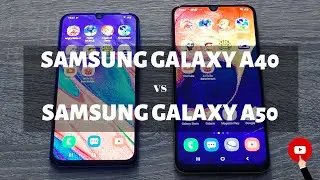 Samsung Galaxy A40 vs Samsung Galaxy A50 - comparison: Speed test and Camera comparison