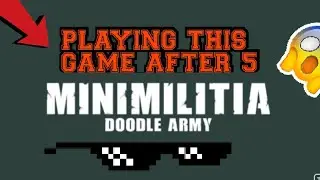 PRO after 5 years also (MINI MILITIA)