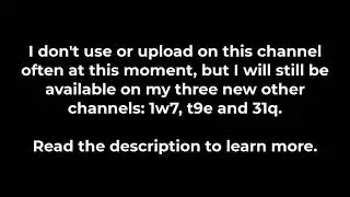 I have other channels and I won't use this channel often.