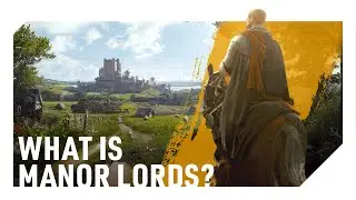 What is Manor Lords? An Introduction to Major Features (Medieval RTS City Builder)