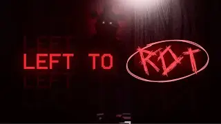 The FNAF Fan Game That Shouldn't Rot Away | Fredbear Frights & Fredbear and Friends: Left to Rot