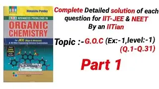 Himanshu Pandey complete solution for IIT-JEE | G.O.C.| part 1For Lakshya batch from Physics Wallah