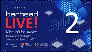 Microsoft for Lawyers Session 2 Automating Approvals & Notifications